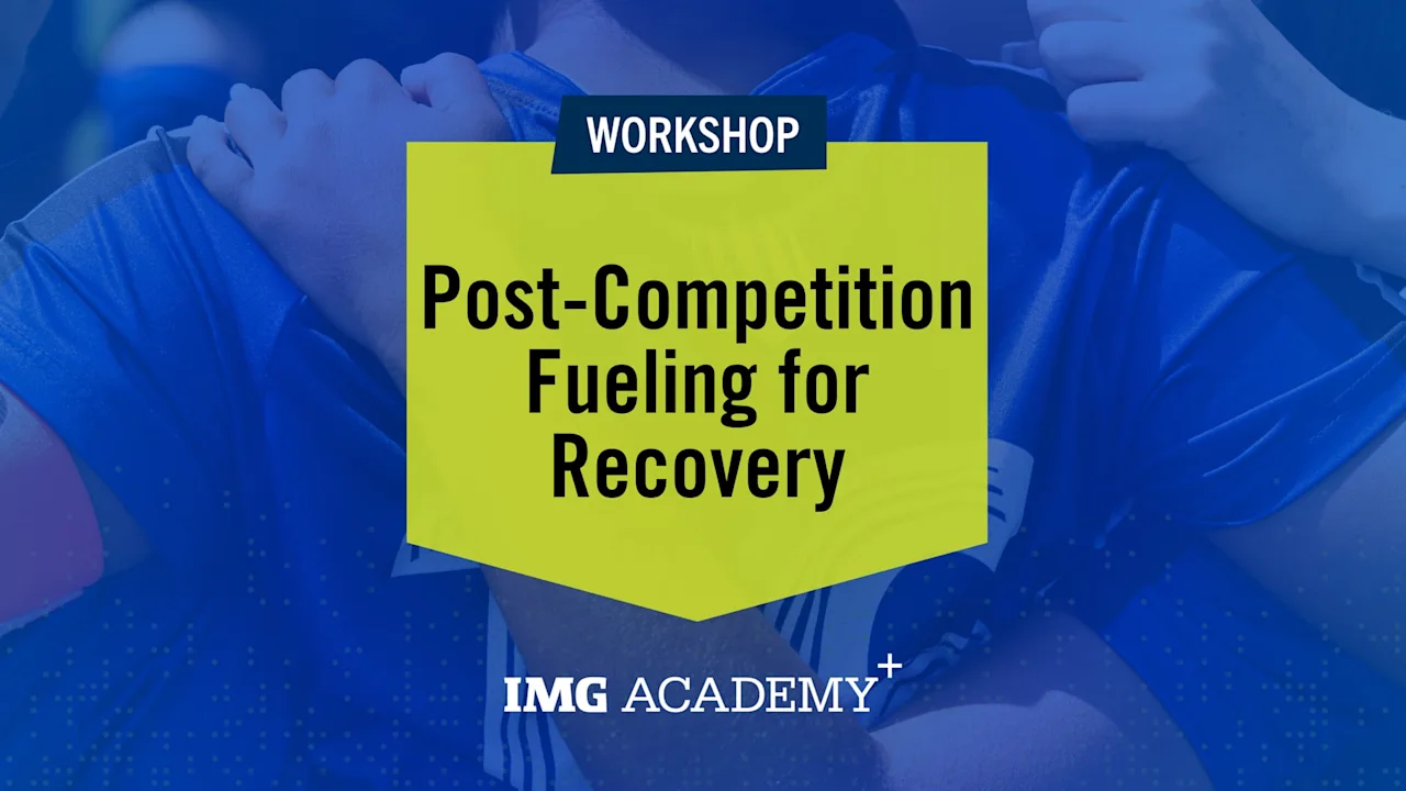 Post-Competition Fueling for Recovery Workshop