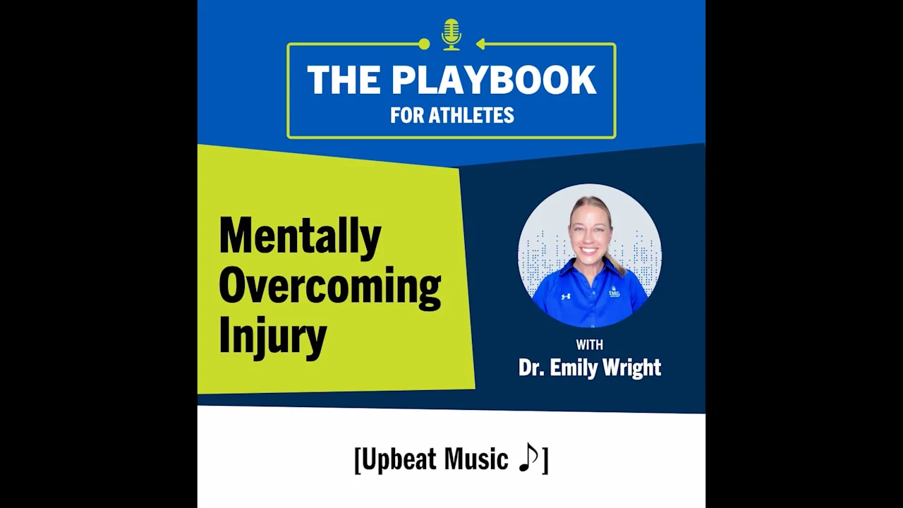 Mentally Overcoming Injury