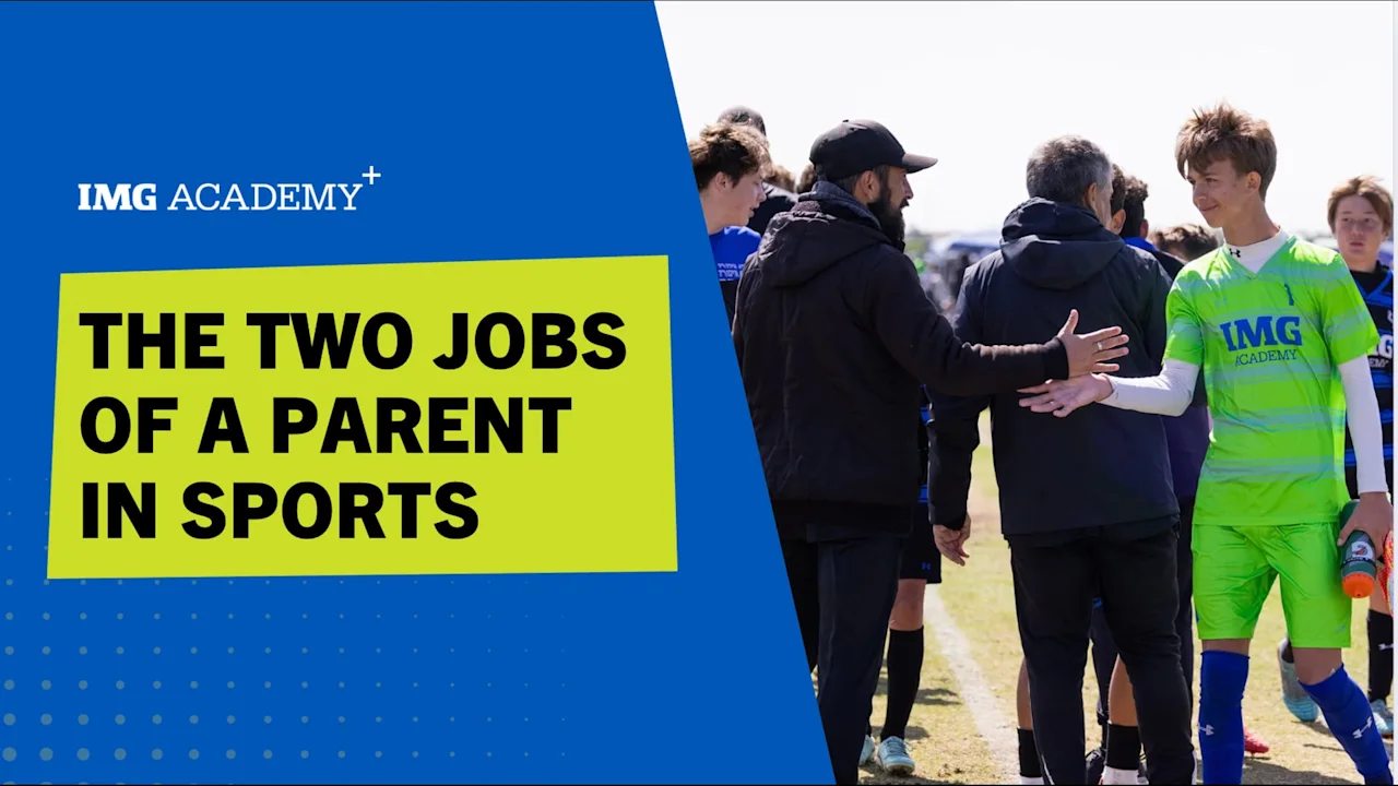 The Two Jobs of a Parent in Sports