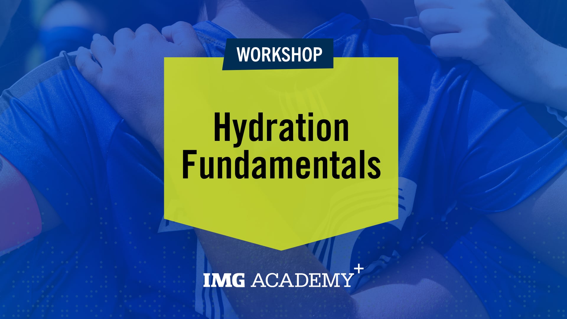 image for Hydration Fundamentals Workshop