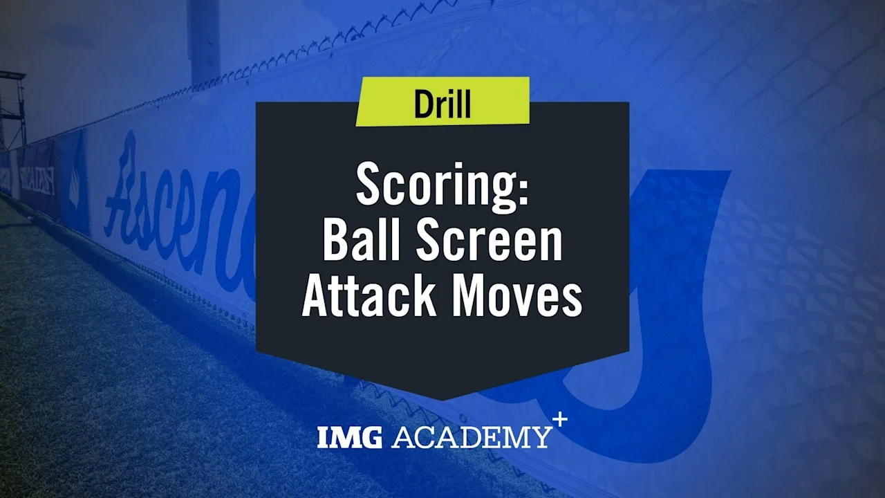 Ball Screen Attack Moves