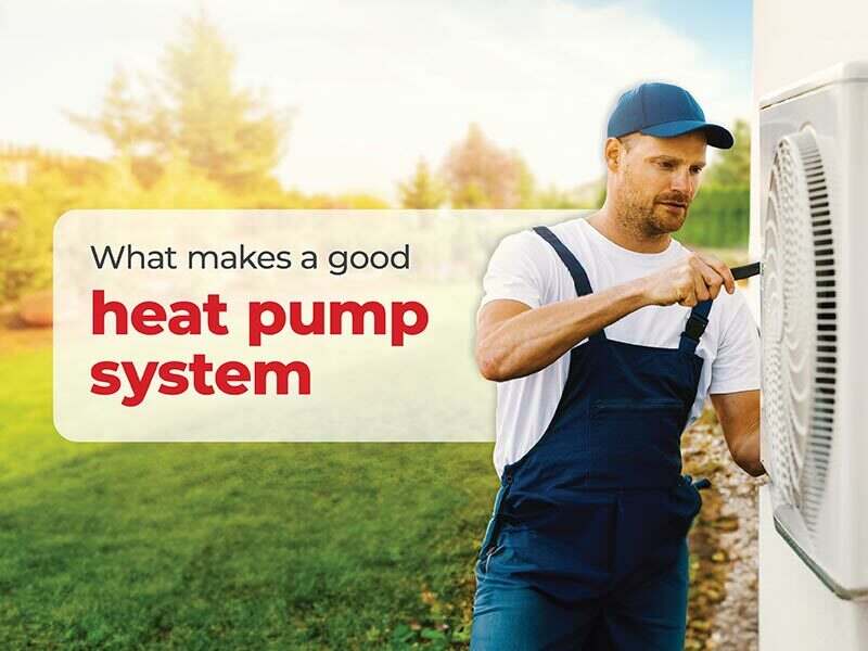 92812590-what-makes-a-good-heat-pump-system