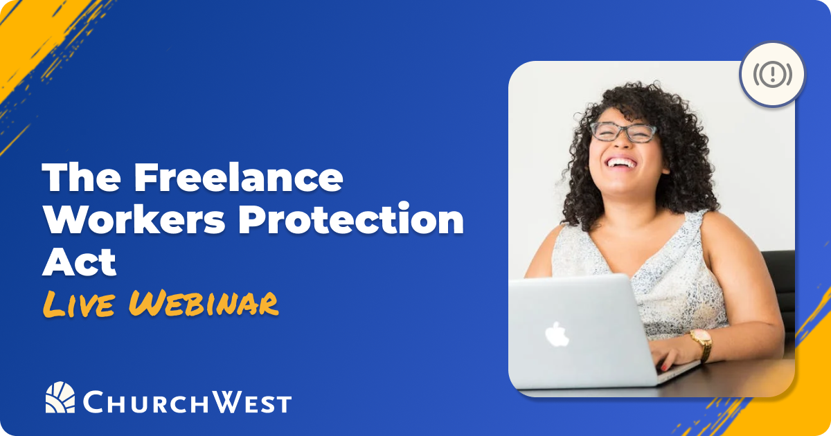 Understanding the Freelance Worker Protection Act