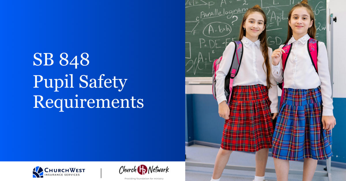 SB 848 and Pupil Safety Requirements