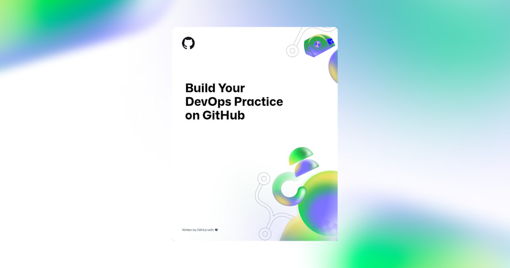 A light background with an assortment of productivity-themed shapes and illustrations positioned behind the text is visible in this landscape image. The foreground text states "Build Your DevOps Practice on GitHub". A blur filter has been applied to the background.