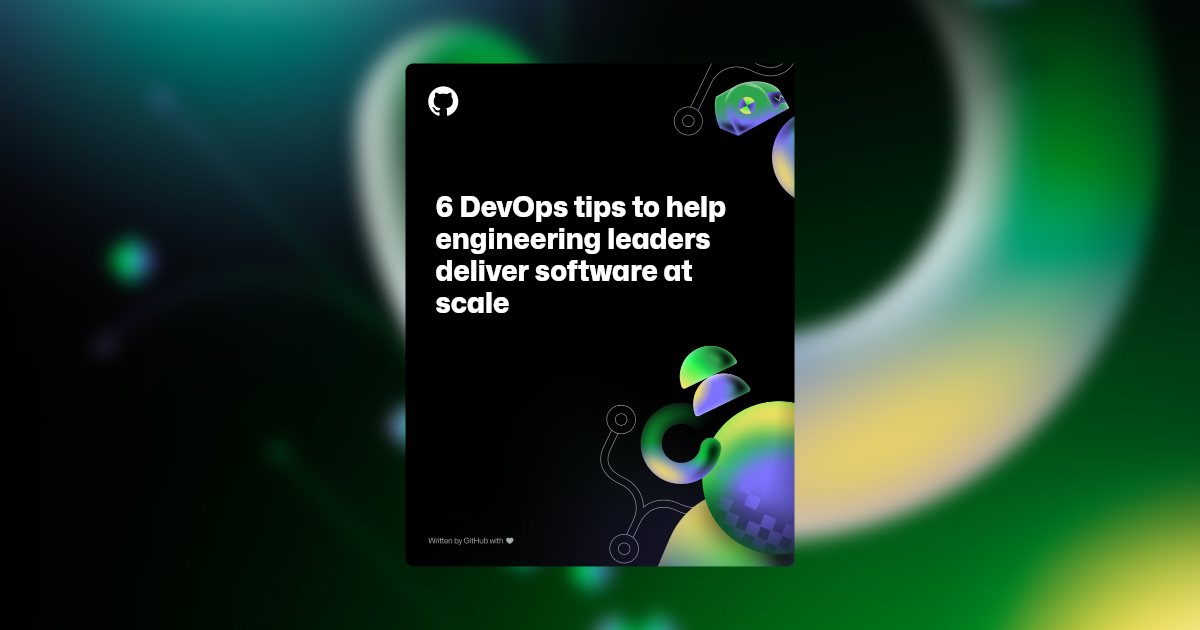 In this landscape image, a dark background with blurred Productivity themed shapes serves as a backdrop to the text in the foreground. The text reads, "6 DevOps tips to help engineering leaders deliver software at scale."