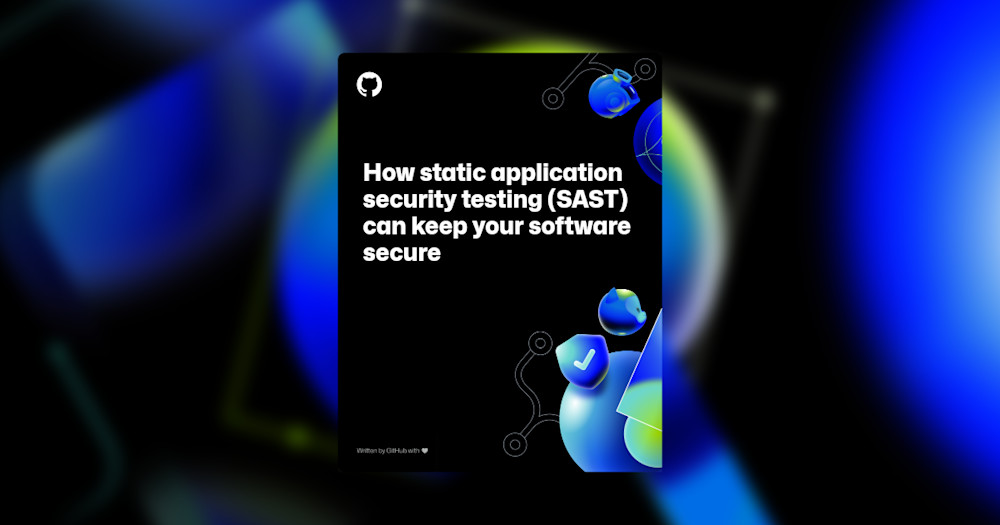 A blurred Security-themed background with various shapes and illustrations can be seen behind the text "How static application security testing (SAST) can keep your software secure." The dark backdrop and SAST reference suggest the importance of maintaining software security.