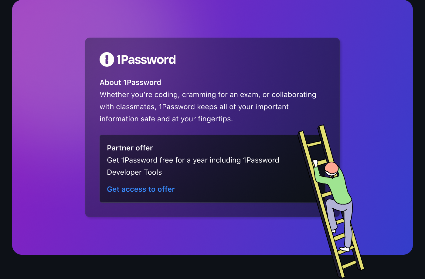 A cartoon person climbing up a ladder towards a popup with text about 1Password