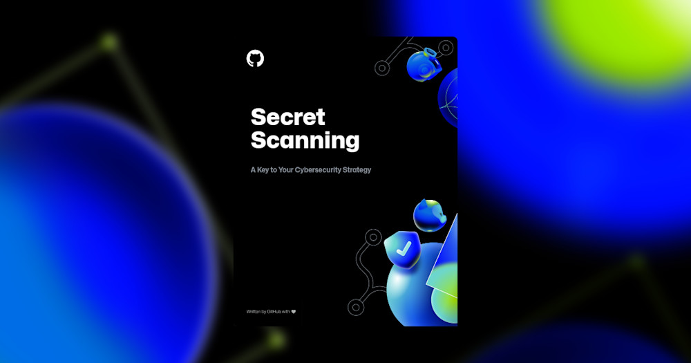 In this image with a dark blurred background, an assortment of Security-themed shapes and illustrations are positioned behind the text, which reads "Secret Scanning" followed by "A Key to Your Cybersecurity Strategy."