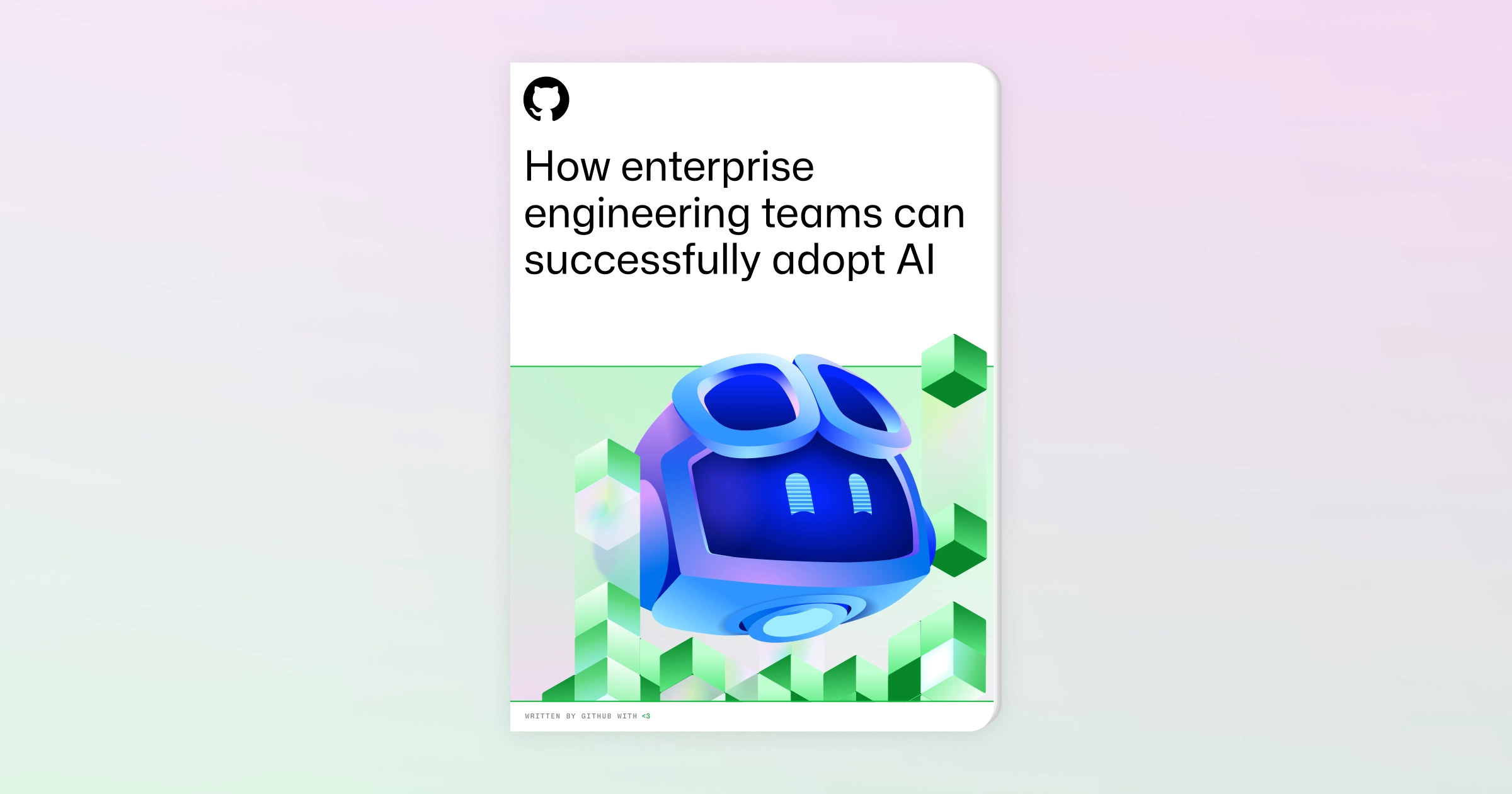 How enterprise engineering teams can successfully adopt AI · GitHub