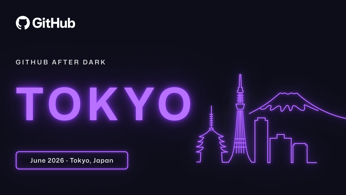GitHub After Dark - Tokyo