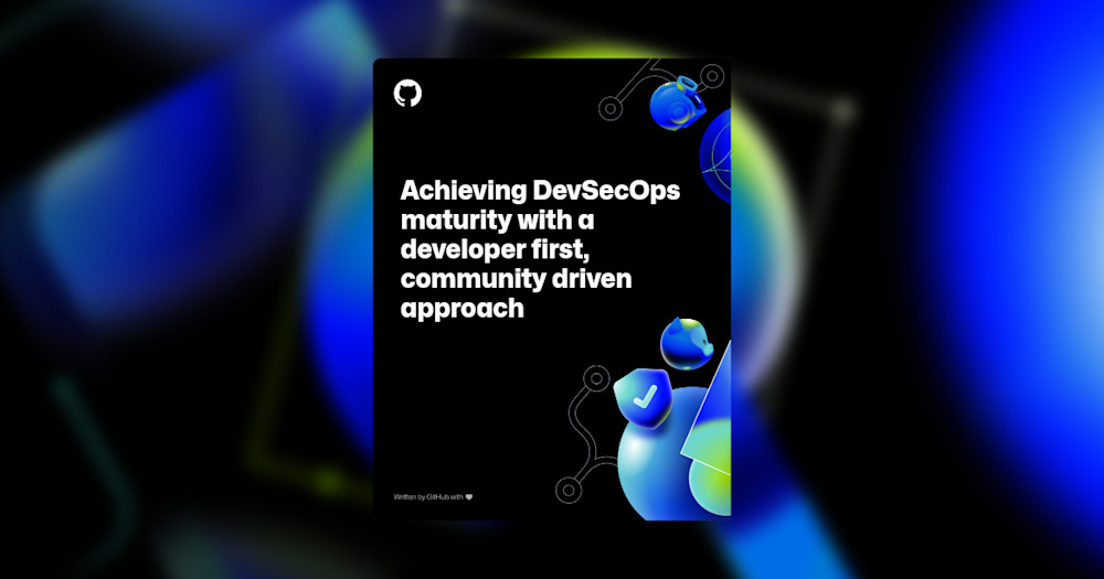 The image shows a dark background with various shapes and illustrations related to Security placed behind the text. The foreground text consists of a phrase related to DevSecOps maturity achieved through a developer-first, community-driven approach. The background has a blur filter applied to it.