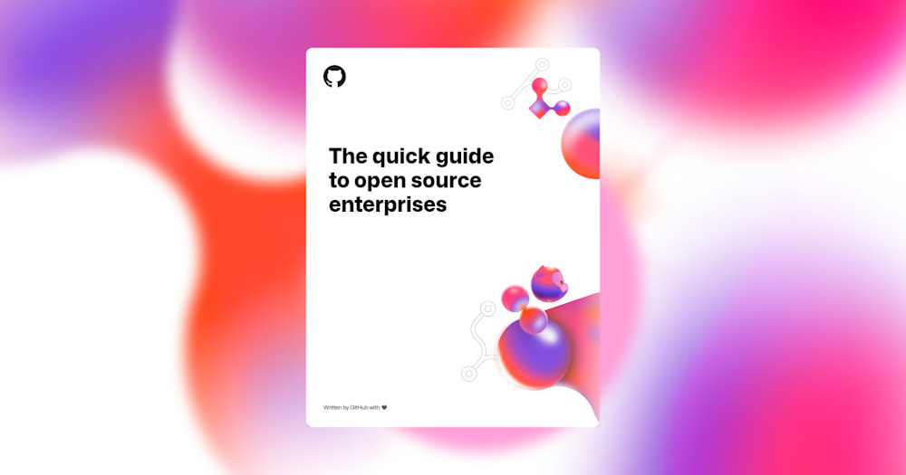 A landscape aspect ratio image with a light, blurred background featuring an assortment of shapes and illustrations related to collaboration. In the foreground, white text reads "The quick guide to open source enterprises."