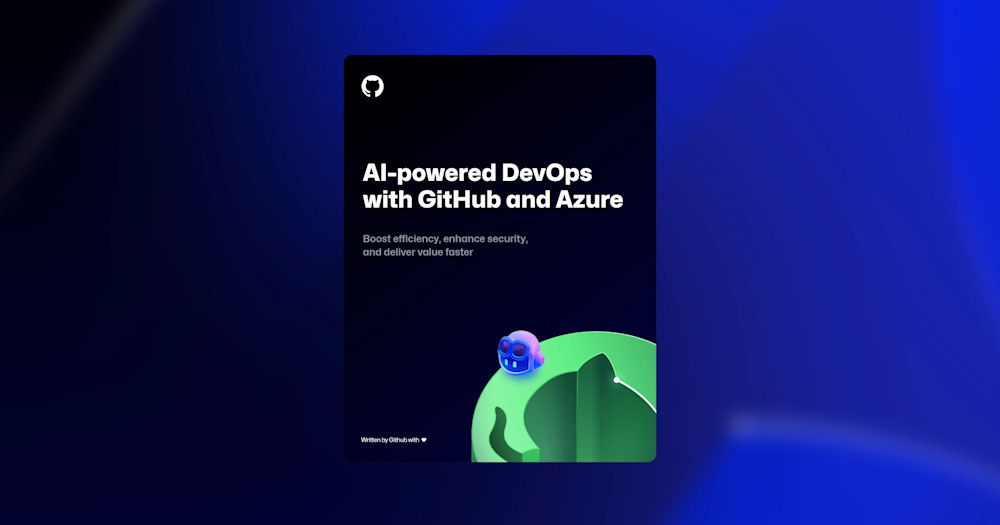 A landscape image with a dark background featuring GitHub-themed shapes and illustrations surrounding the foreground text. The text reads: "AI-powered DevOps with GitHub and Azure," followed by the description: "Boost efficiency, enhance security, and deliver value faster." The design emphasizes a modern, tech-focused theme.
