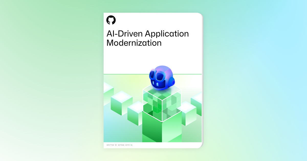 AI-driven application modernization · GitHub