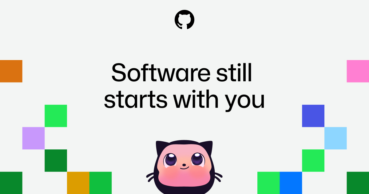 GitHub · Change is constant. GitHub keeps you ahead. · GitHub