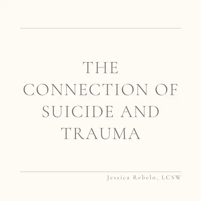 The Connection of Suicide and Trauma