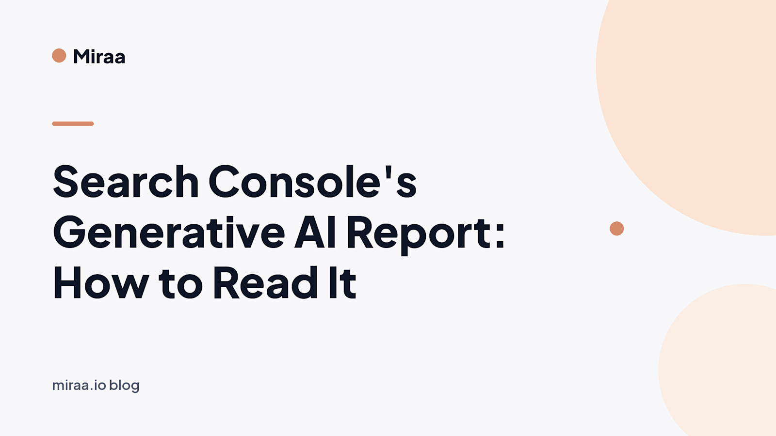 Search Console's Generative AI Report: How to Read It (banner v2)