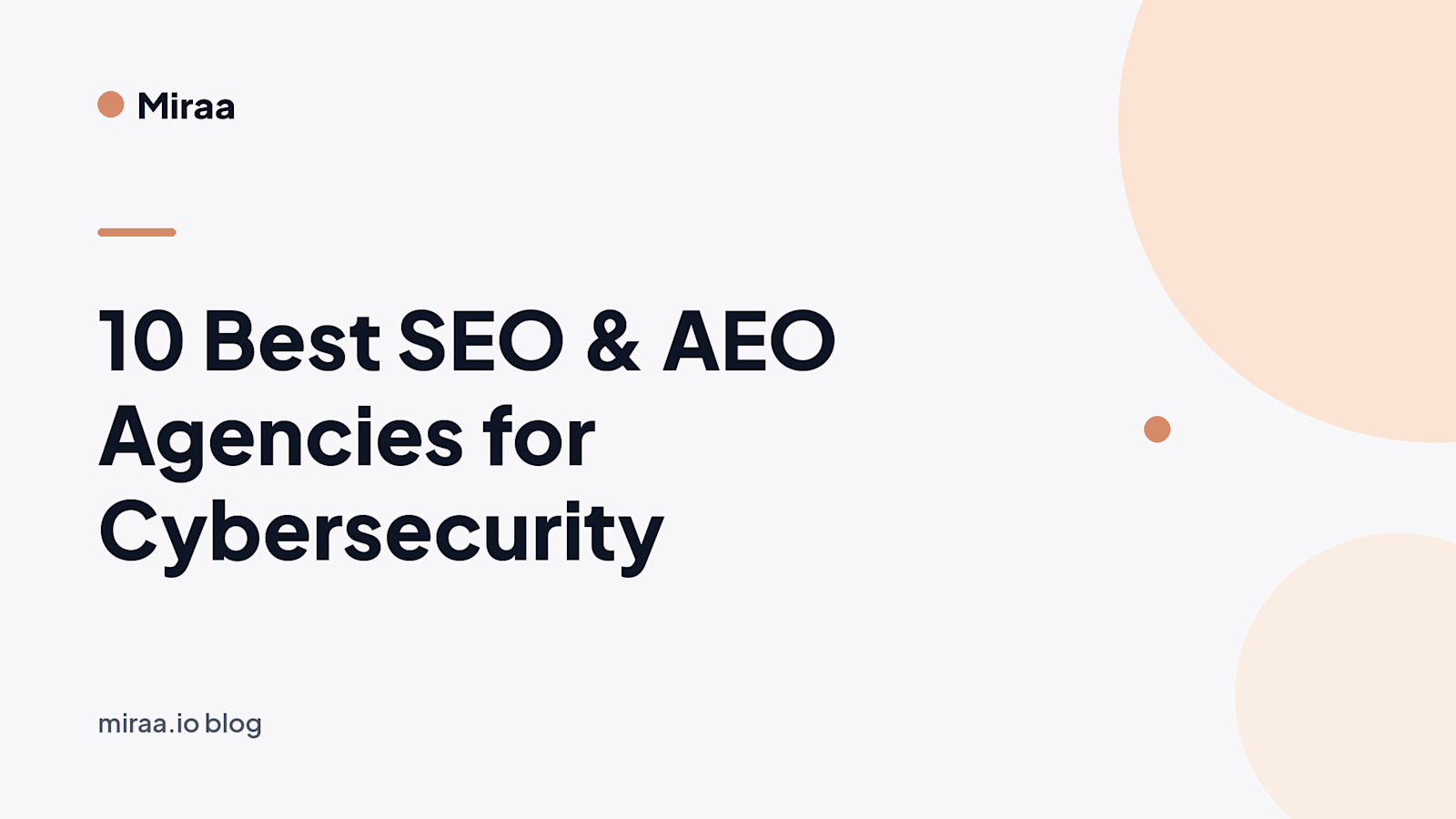 10 Best SEO & AEO Agencies for Cybersecurity Companies in 2026 (banner v2)