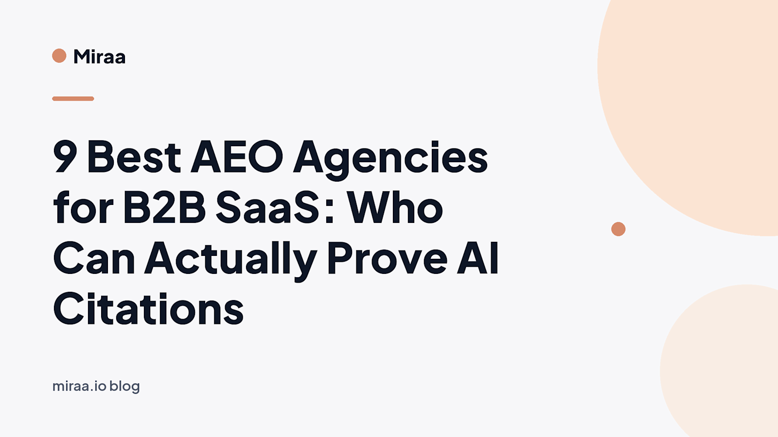 9 Best AEO Agencies for B2B SaaS: Who Can Actually Prove AI Citations (banner v2)