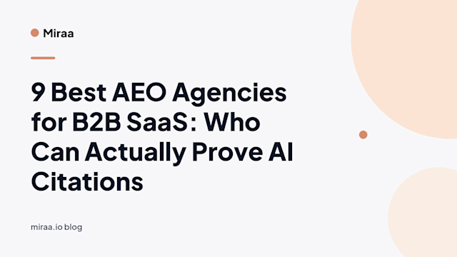 9 Best AEO Agencies for B2B SaaS: Who Can Actually Prove AI Citations (banner v2)