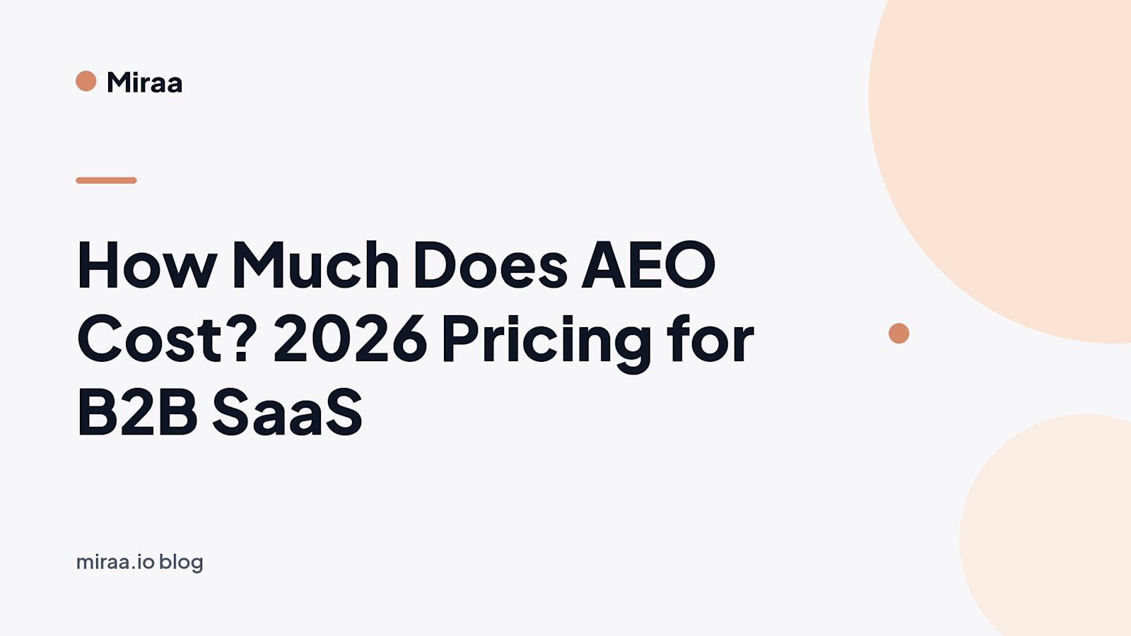 How Much Does AEO Cost? A 2026 Pricing Breakdown for B2B SaaS (banner v2)