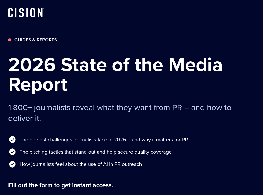 Cision landing page for the 2026 State of the Media Report, with the headline 1,800+ journalists reveal what they want from PR