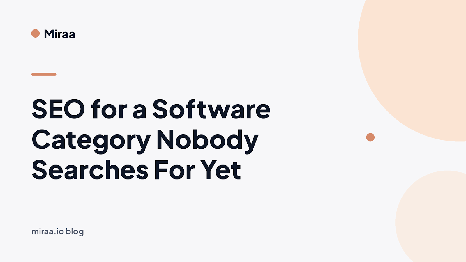 SEO for a Software Category Nobody Searches For Yet (banner v2)