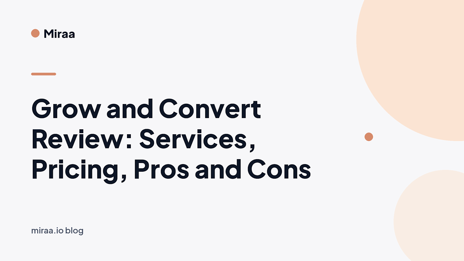 Grow and Convert Review: Services, Pricing, Pros and Cons (banner v2)