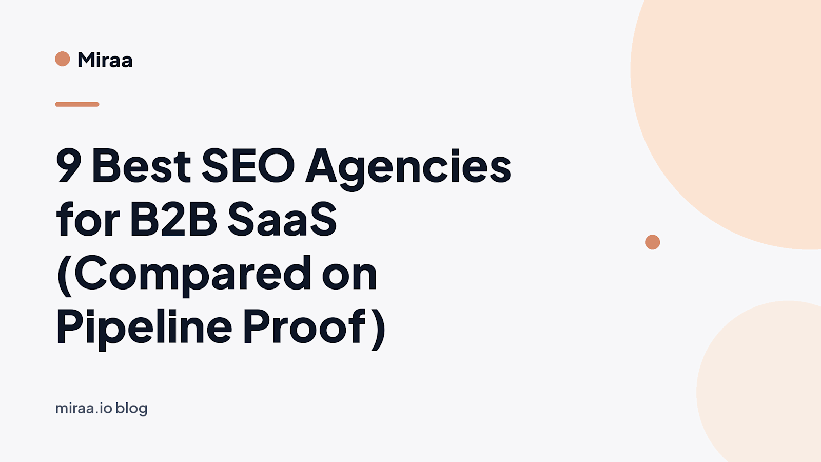 9 Best SEO Agencies for B2B SaaS (Compared on Pipeline Proof) (banner v2)