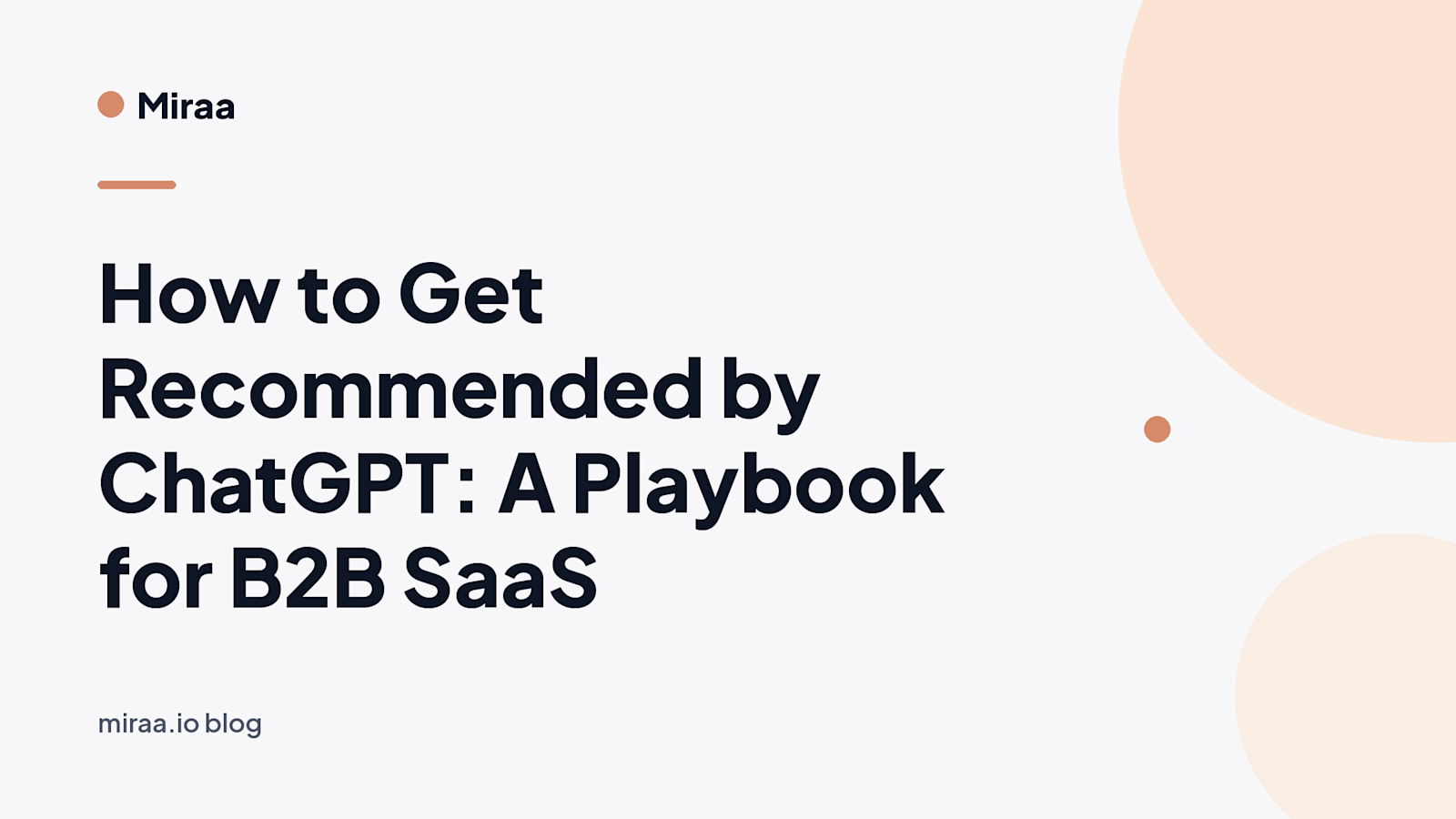 How to Get Recommended by ChatGPT: A Playbook for B2B SaaS (banner v2)