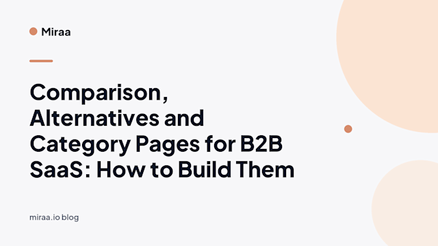 Comparison, Alternatives and Category Pages for B2B SaaS: How to Build Them (banner v2)
