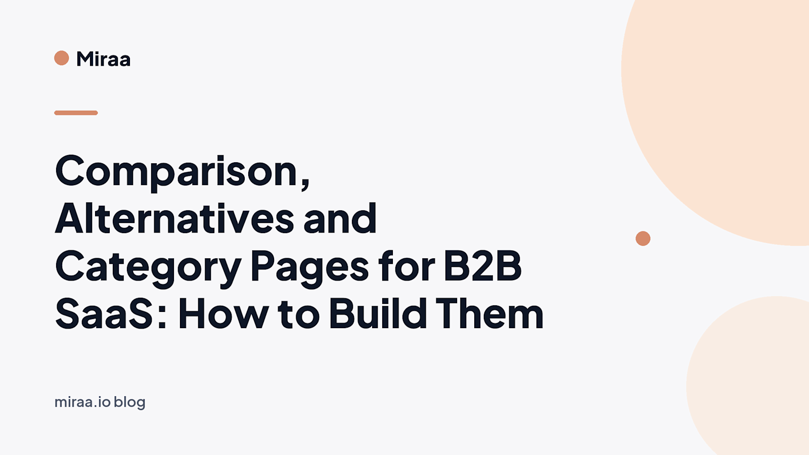 Comparison, Alternatives and Category Pages for B2B SaaS: How to Build Them (banner v2)