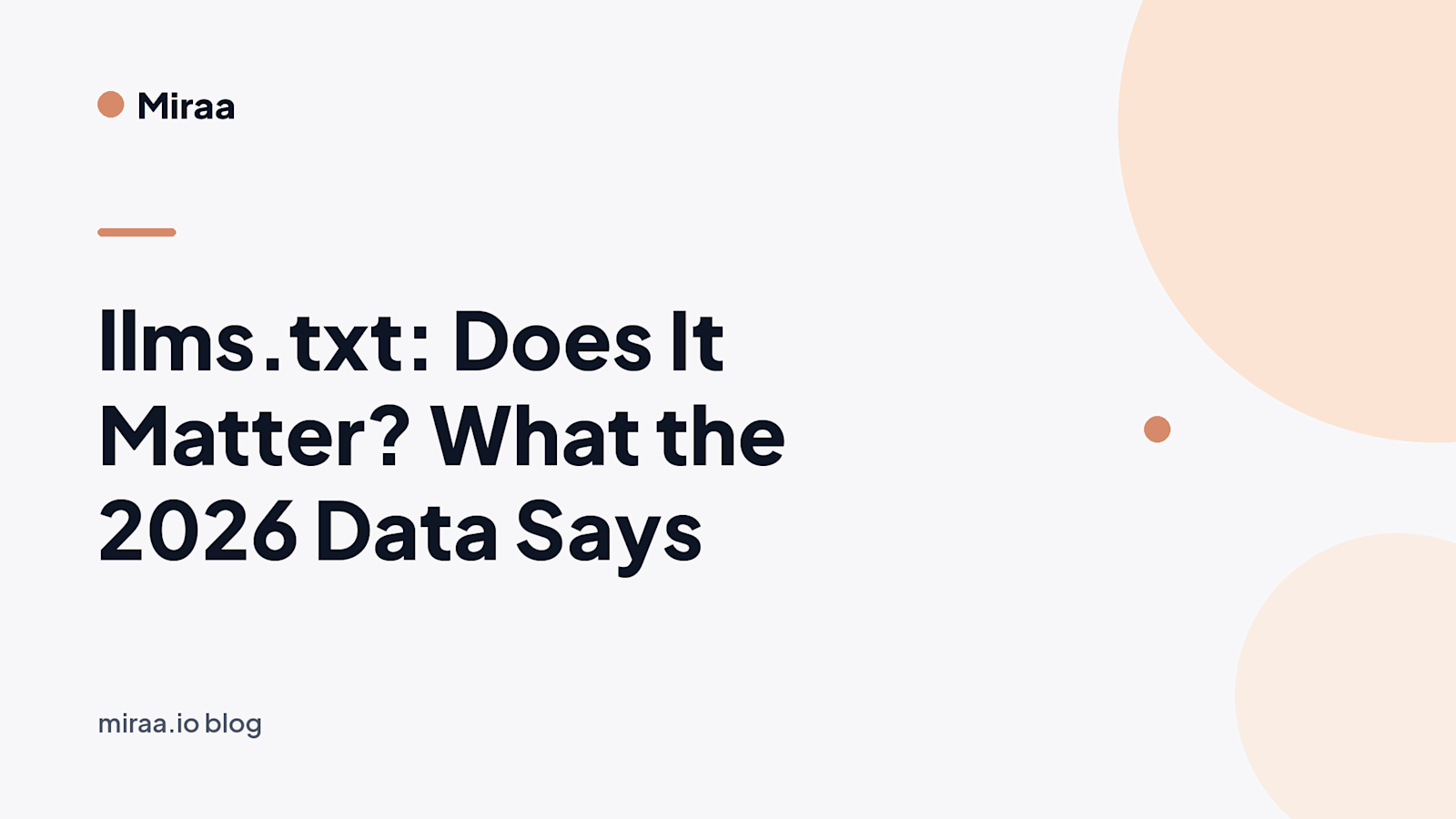 llms.txt: Does It Matter? What the 2026 Data Says (banner v2)