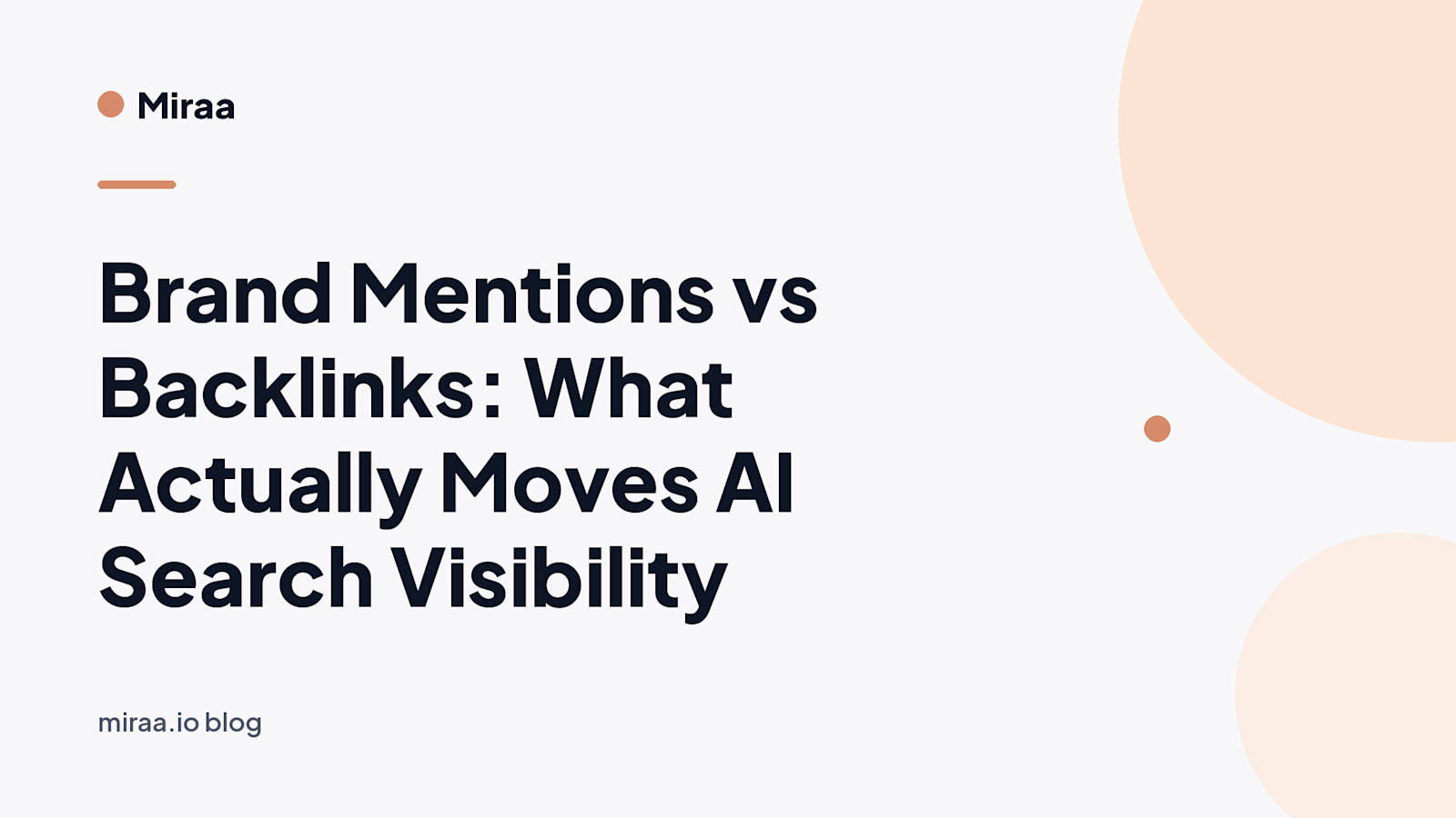 Brand Mentions vs Backlinks: What Actually Moves AI Search Visibility (banner v2)