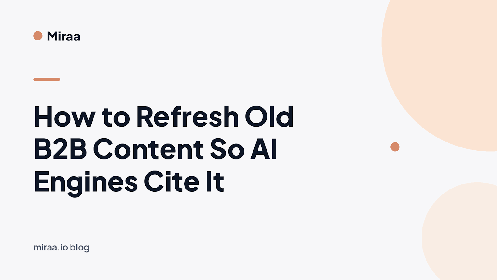 How to Refresh Old B2B Content So AI Engines Cite It (banner v2)