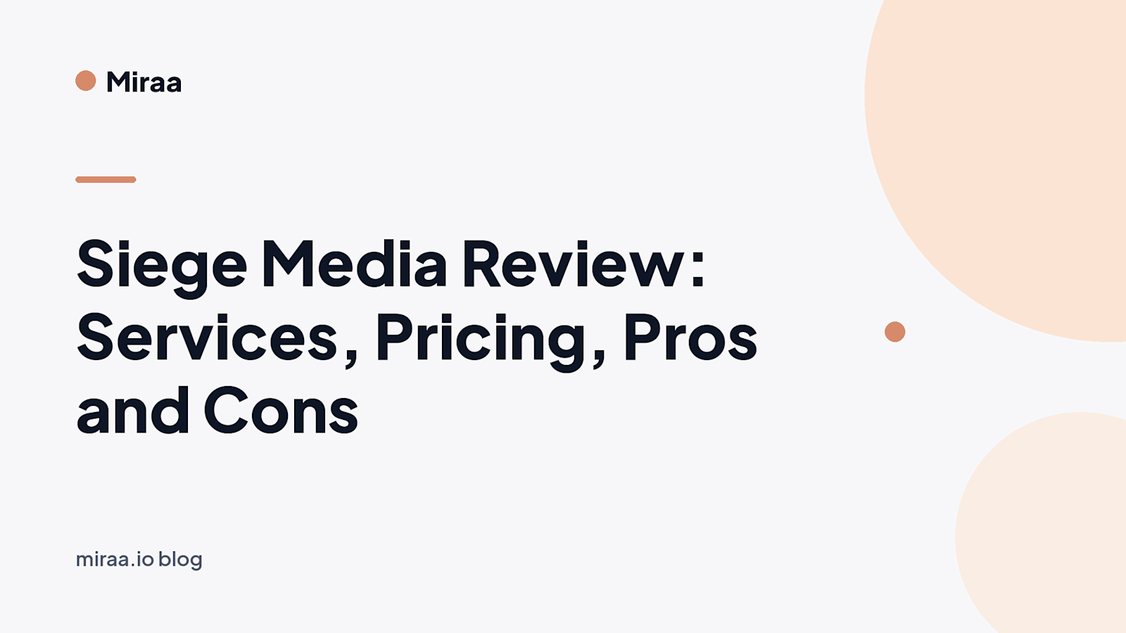 Siege Media Review: Services, Pricing, Pros and Cons (banner v2)