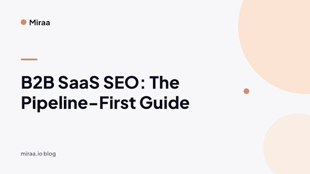 B2B SaaS SEO: The Pipeline-First Guide (banner v2)