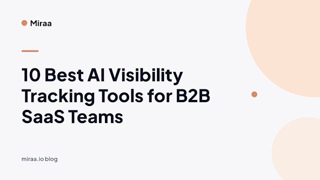 10 Best AI Visibility Tracking Tools for B2B SaaS Teams (banner v2)