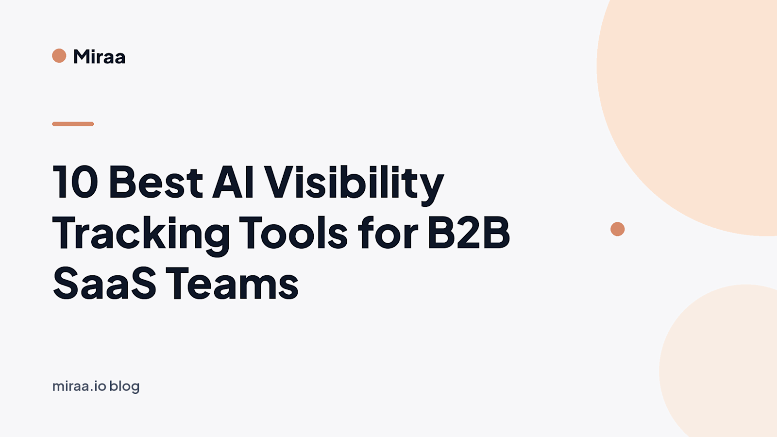 10 Best AI Visibility Tracking Tools for B2B SaaS Teams (banner v2)
