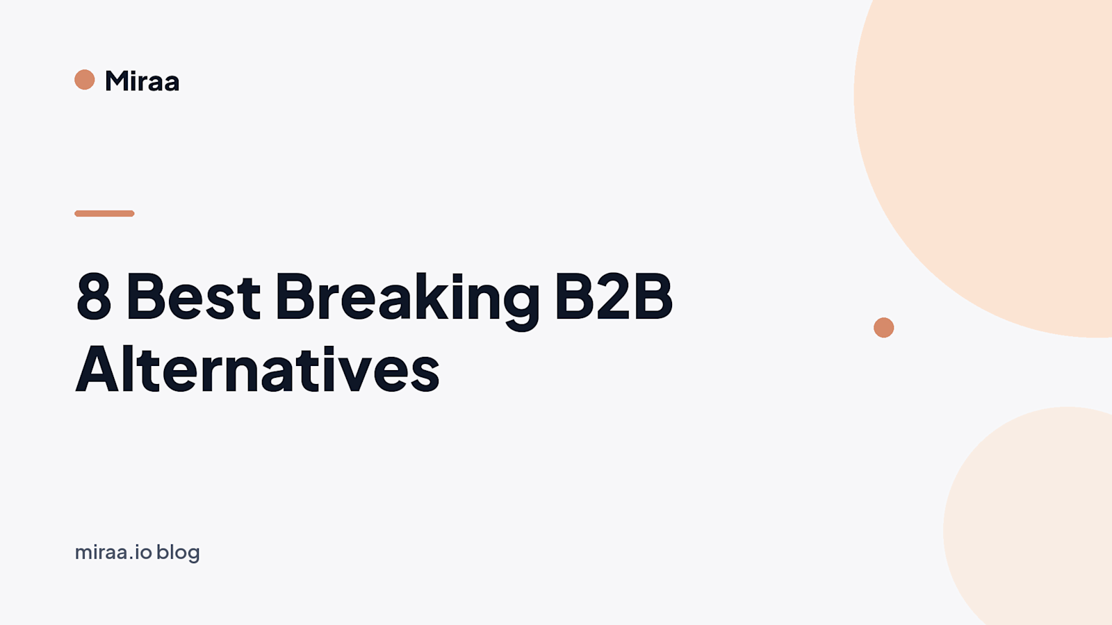 8 Best Breaking B2B Alternatives (banner v2)