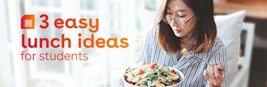 3 easy lunch meal ideas for students studying abroad