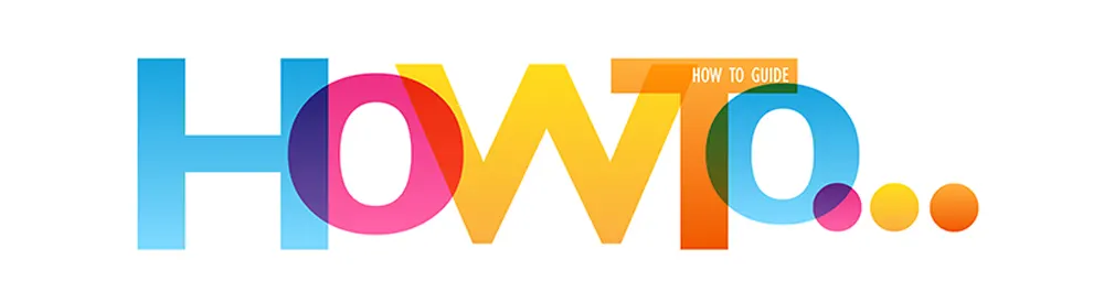 Colourful overlapping letters spelling “How To…” with the phrase “How To Guide” in small text above the “T”, all on a white background.