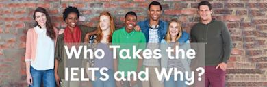 Diverse group of students smiling against brick wall with text overlay asking "Who Takes the IELTS and Why?"