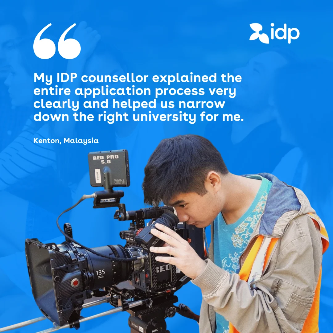 A young man operates a professional video camera. Above him is a testimonial about an IDP counsellor providing clear guidance on university applications, with the IDP logo in the top right corner.