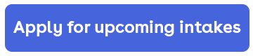 cro button banner - apply for upcoming intake blue