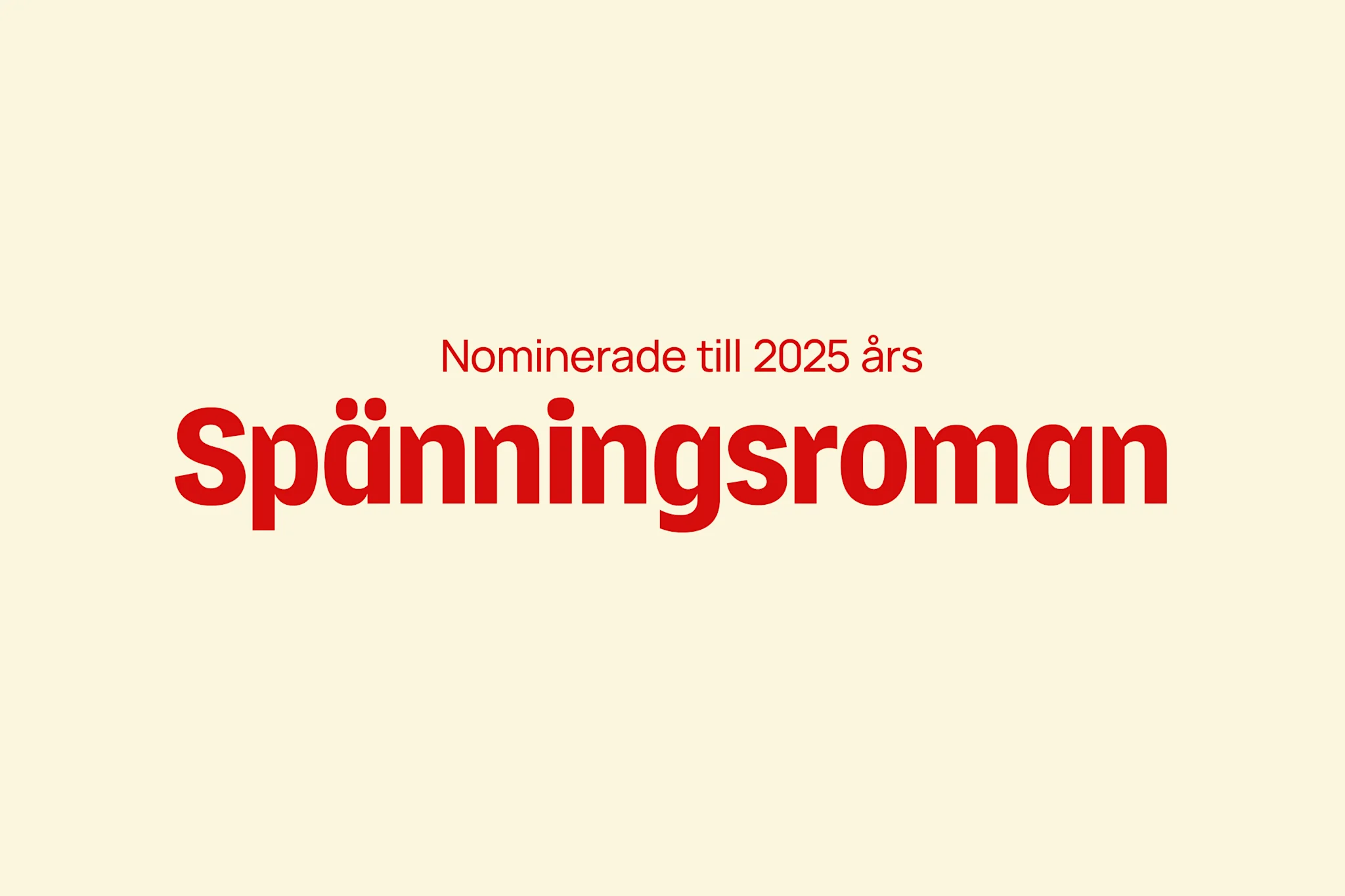 Adlibrispriset 2025 Nominerade i Årets spänningsroman