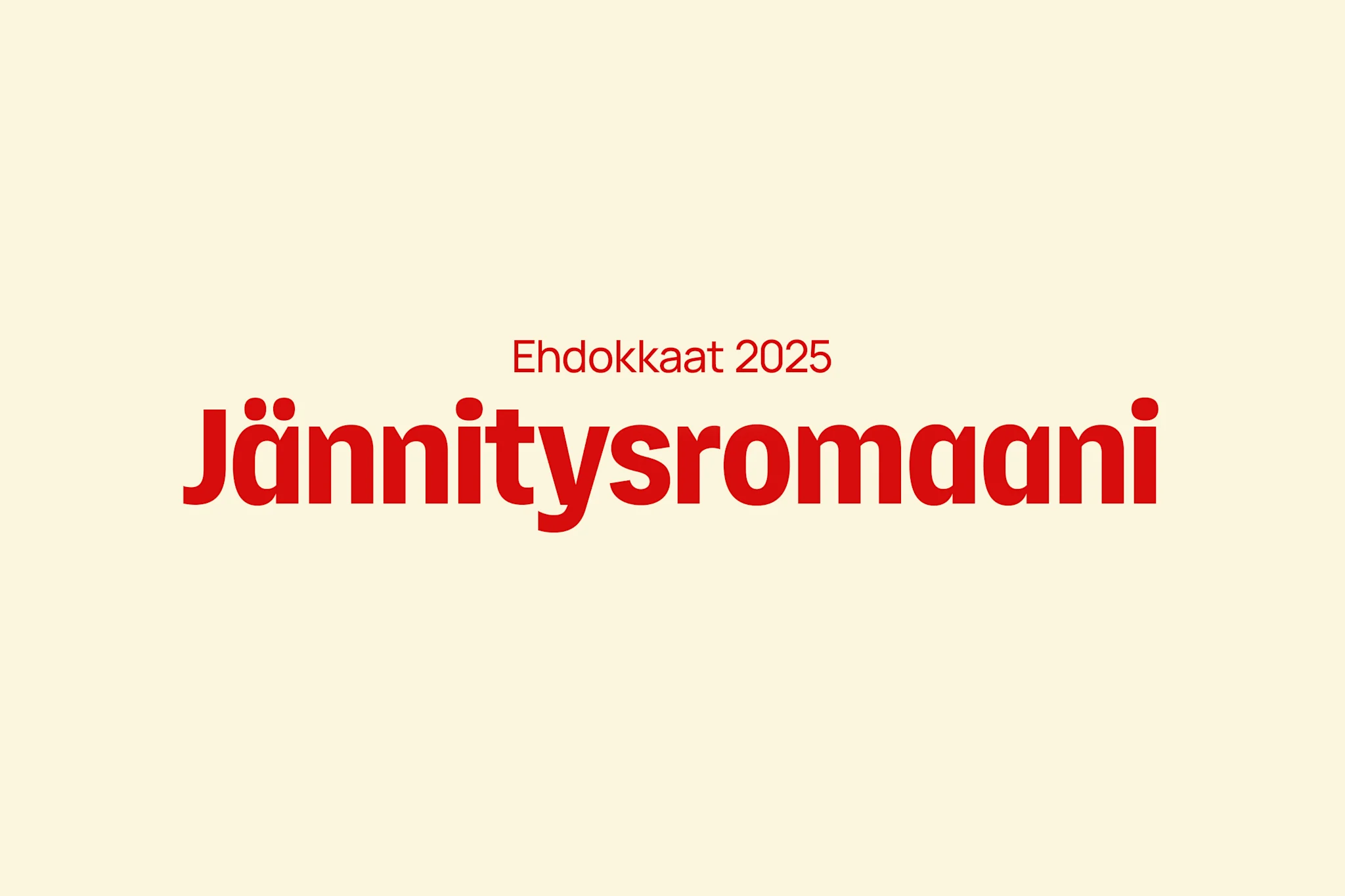 Ehdokkaat: Adlibris-palkinto 2025 – Vuoden jännitysromaani