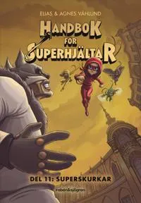 handbok-for-superhjaltar-superskurkar