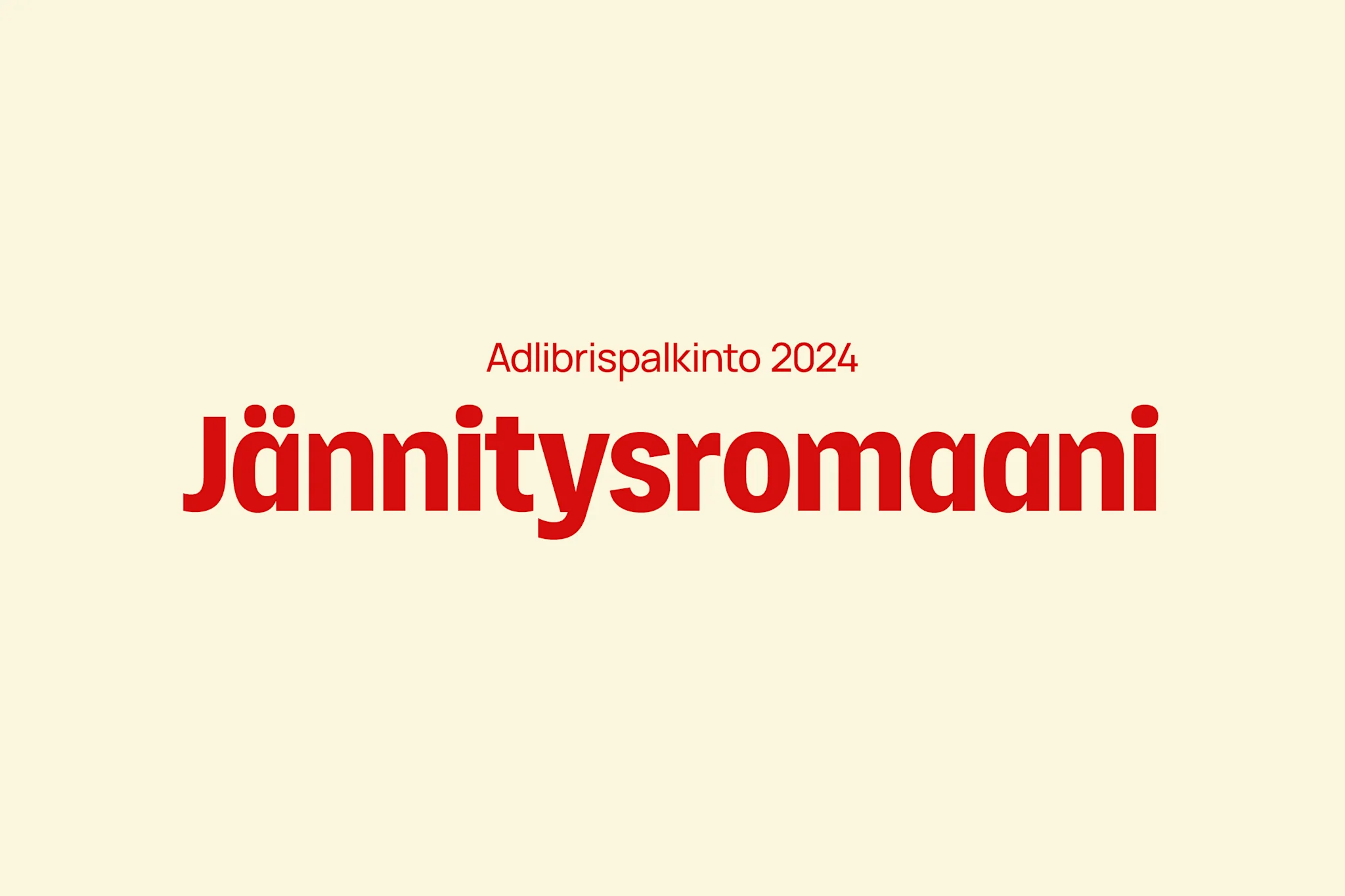 Kuvateksti, joka ilmoittaa Adlibris-palkinnosta 2024 dekkarille, otsikolla 'Jännitysromaani'.